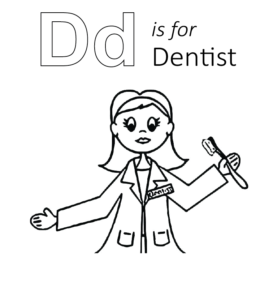 D is for Dentist coloring page for kids