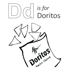 D is for Doritos coloring page for kids