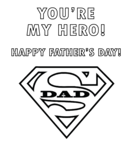 Happy Father's Day superhero for Dad coloring page   for kids
