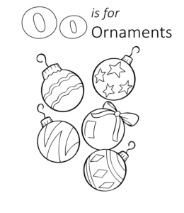 O is for Ornaments coloring page  for kids